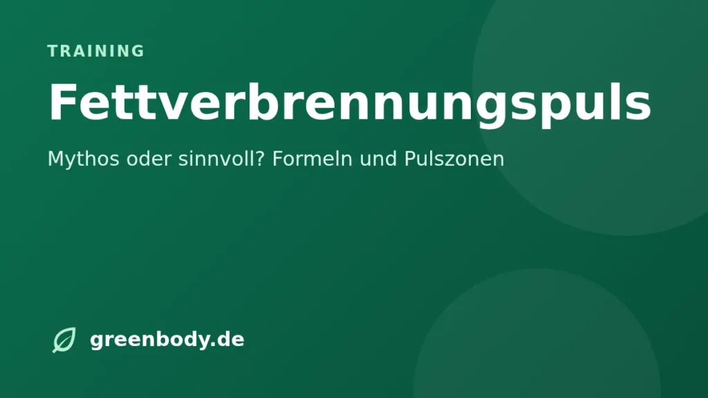 Fettverbrennungspuls: Mythos oder sinnvoll? Formeln und Pulszonen