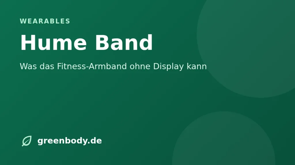 Titelbild: Hume Band, Fitness-Armband ohne Display