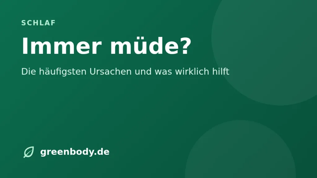Immer müde?: Die häufigsten Ursachen und was wirklich hilft