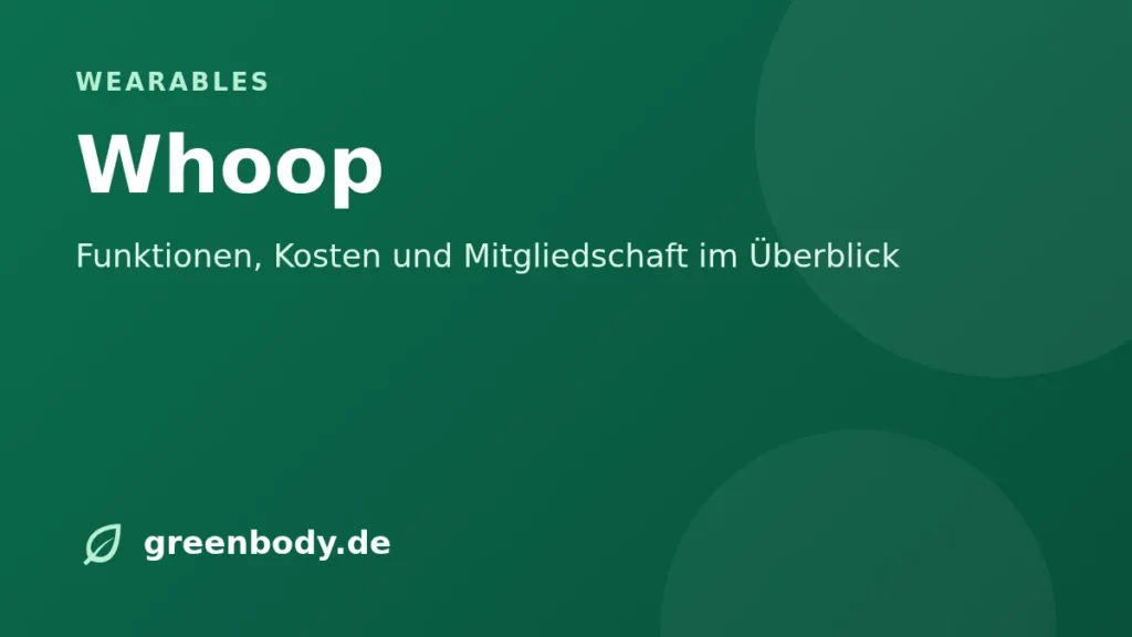 Titelbild: Whoop, Funktionen, Kosten und Mitgliedschaft